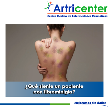 Artricenter: ¿Qué siente un paciente con fibromialgia?