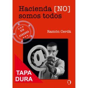 La guerra de Hacienda contra los españoles