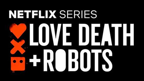 Love Death + Robots Temporada 1 de Netflix