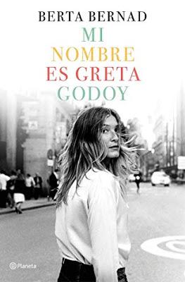 OPINIÓN DE MI NOMBRE ES GRETA GODOY DE BERTA BERNAD