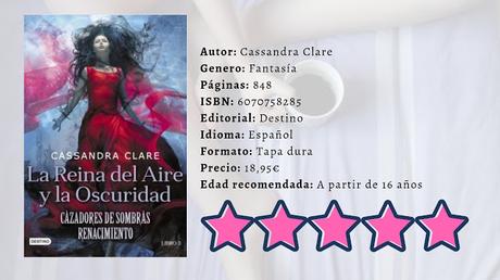 Reseña #173 'Cazadores de sombras, Renacimiento III: La reina del aire y la oscuridad'