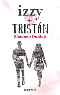 OPINIÓN DE IZZY + TRISTÁN DE SHANNON DUNLAP