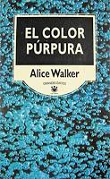 El color púrpura, de Alice Walker El color púrpura, de Alice Walker