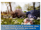 Artricenter: Estar contacto naturaleza, clave para mejorar estrés causa fibromialgia