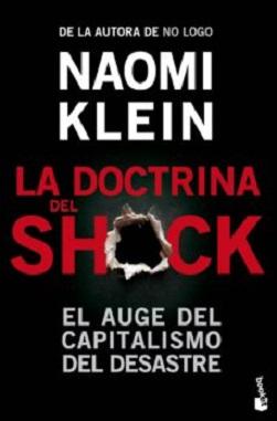 Reseña #342. La doctrina del shock, de Naomi Klein