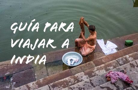 E687CC81-7E2A-4296-ACFD-FE4006FA83D0 ▷ Mega guía para viajar a India ✅