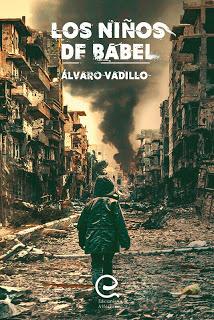 Reseña | Los niños de Babel ~ Álvaro Vadillo Reseña | Los niños de Babel ~ Álvaro Vadillo