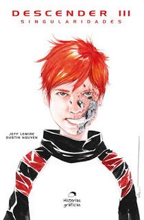 Reseña: Singularidades (Descender #3) de Jeff Lemire y Dustin Nguyen