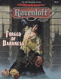 Forged in darkness para Ravenloft (AD&D 2ª ed, 1996) Forged in darkness para Ravenloft (AD&D 2ª ed, 1996)