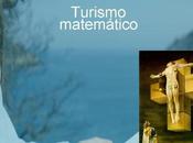 Cultura matemáticas (I): Turismo matemático