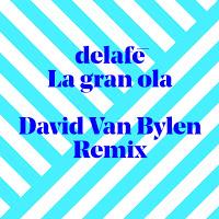 David van Bylen remixa La gran ola de Delafé