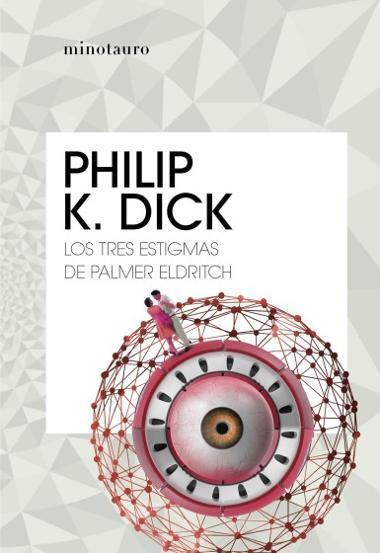 Portada de Los tres estigmas de Palmer Eldritch