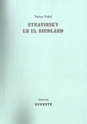 STRAVINSKY EN EL BIRDLAND - NATXO VIDAL