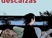 Opinión vidas descalzas fabio geda