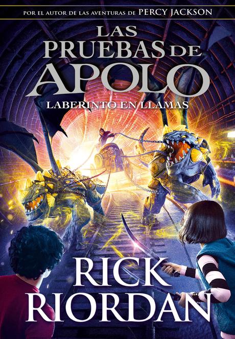 Reseña #345 El laberinto en llamas las pruebas de apolo 3: el laberinto en llamas-rick riordan-9788490439494