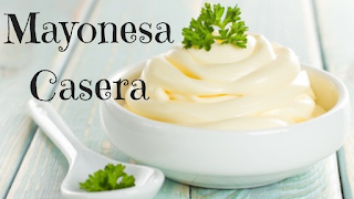 como hacer la mayonesa casera como hacer la mayonesa casera