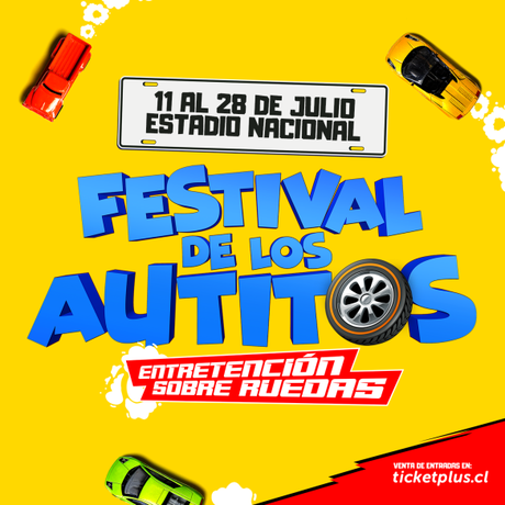 Festival de los Autitos revolucionara el Estadio Nacional del 11 al 28 de Julio