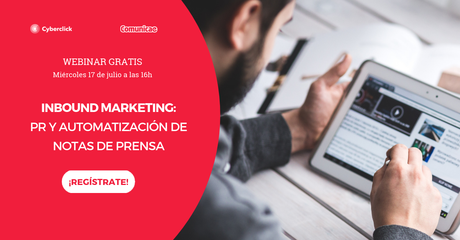 Cyberclick y Comunicae impartirán una formación gratuita sobre Inbound Marketing y PR