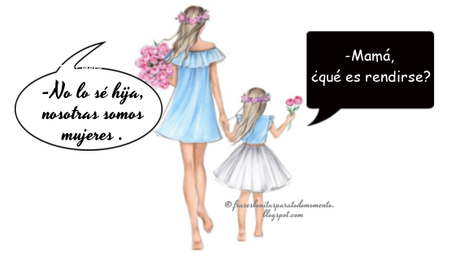 Frases de Autoestima, Exito, Memes, Amor por los hijos, Así somos las mujeres, Ámate Mujer, Mujer Independiente, Frases de Mujeres Inteligentes, Mensajes Positivos, Actitud positiva, Mensajes y frases bonitas para poner en tu muro, Frases para tus selfies, Frase de Mujeres, Mujer que se respeta, Triunfos, 