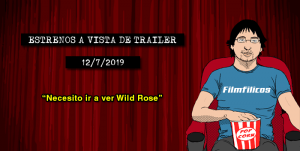 Estrenos a vista de trailer (12/7/2019) Estrenos de cine (12/7/2019)