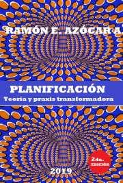 Planificación:Teoría y praxis transformadora