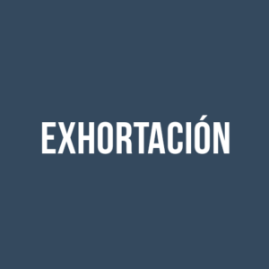 EXHORTACIÓN