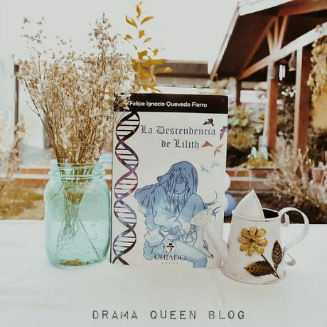 Reseña | #1 La Descendencia de Lilith - Felipe Quevedo Reseña | #1 La Descendencia de Lilith - Felipe Quevedo