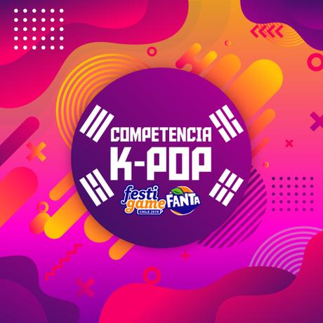 La competencia de K-Pop vuelve a FestiGame Fanta 2019