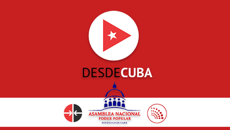 Vea la nueva emisión del noticiero “Desde Cuba”, en la Asamblea Nacional del Poder Popular (+ Video)