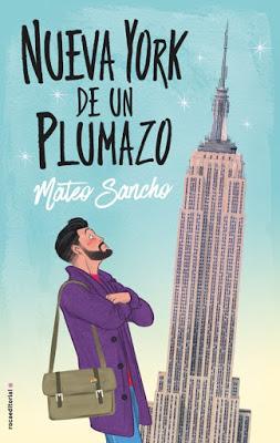 Reseña: Nueva York de un Plumazo de Mateo Sancho (Roca Editorial, 4 de julio de 2019)