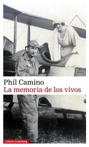 “La memoria de los vivos”, de Phil Camino