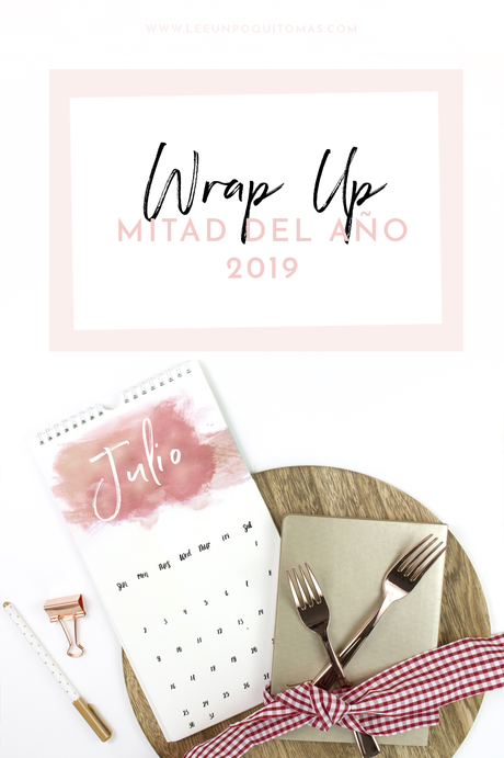 Wrap Up de mitad del año