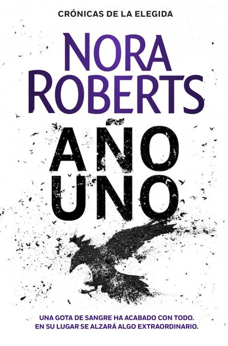Año Uno (Crónicas de la Elegida, #1) de Nora Roberts