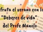 Disfruta verano “Deberes vida” Profe Manolo
