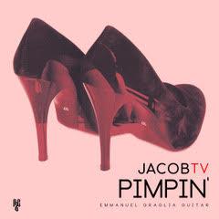 JacobTV / Pablo Emmanuel Graglia - Pimpin' (2008)