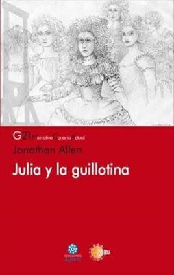 De Julia y la guillotina, de Jonathan Allen De Julia y la guillotina, de Jonathan Allen