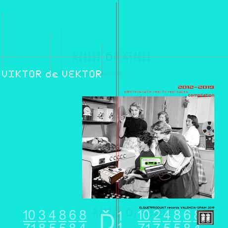 VIKTOR DE VEKTOR - ELECTROSTATIC REEL TO REEL CAKES (2019)