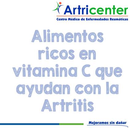 Artricenter: Alimentos ricos en vitamina C que ayudan con la Artritis. Artricenter: Alimentos ricos en vitamina C que ayudan con la Artritis.