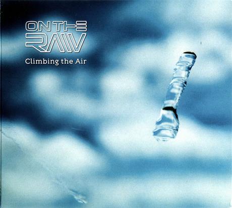 On the Raw - Climbing the Air (2019)
