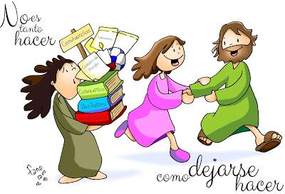 No es tanto hacer, como dejarse hacer