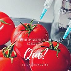 Y la responsabilidad del consumidor ¿Qué?