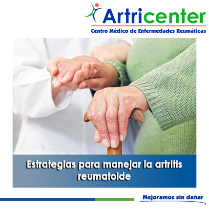 Artricenter: Estrategias para manejar la artritis reumatoide