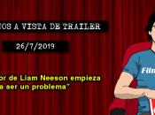 Estrenos vista trailer (26/7/2019)