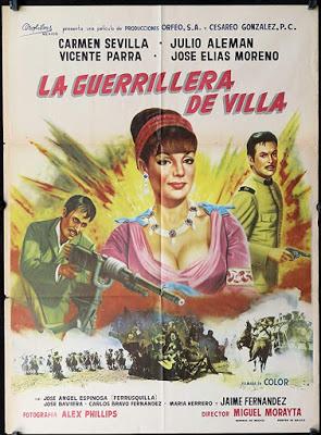 GUERRILLERA DE VILLA, LA (España, México; 1969) Intriga GUERRILLERA DE VILLA, LA (España, México; 1969) Intriga