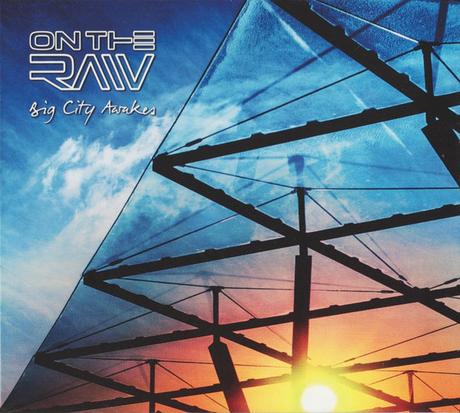 On The Raw - Big City Awakes (2017)