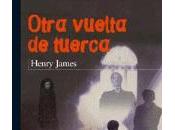 Otra vuelta tuerca (Henry James)