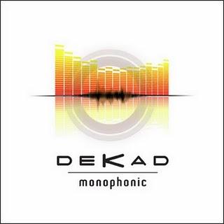 DEKAD  - MONOPHONIC ( 2011 )