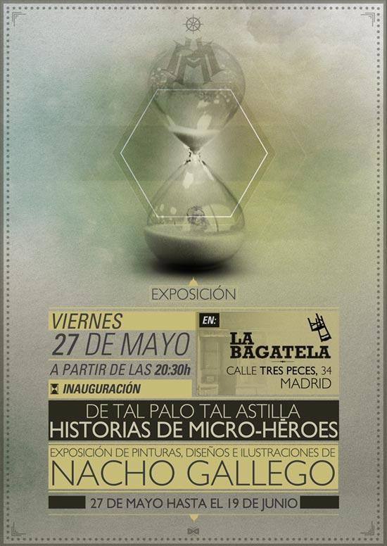 De tal palo tal astilla, historias de micro-héroes. Exposición de Nacho Gallego