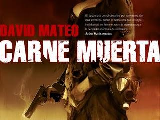 Leído: Carne Muerta, de David Mateo