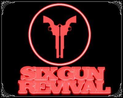 SIX GUN REVIVAL